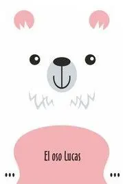 El Oso Lucas