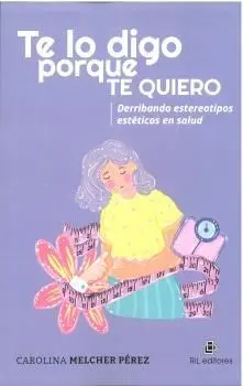 Te lo Digo Porque te Quiero
