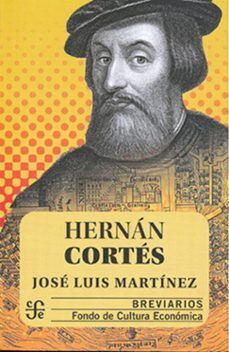 HERNÁN CORTÉS. BREVIARIOS