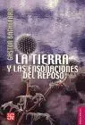 Tierra y las Ensoñaciones del Reposos