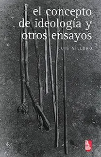 Concepto de Ideologia y Otros Ensayos