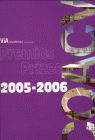 PREMIOS PRIZES 2005-2006 VIA ARQUITECTURA NUMERO ESPECIAL