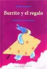 Burrito y el Regalo