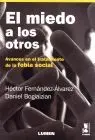 Miedo a los Otros, el. Avances en el Tratamiento de la Fobia