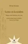 Lento en la Sombra