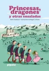 Princesas, Dragones y Otras Ensaladas