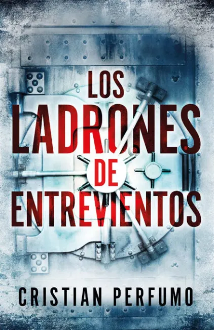 Los Ladrones de Entrevientos