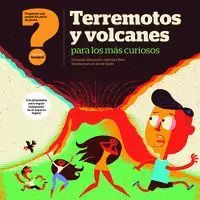 Terremotos y Volcanes para los Más Curiosos