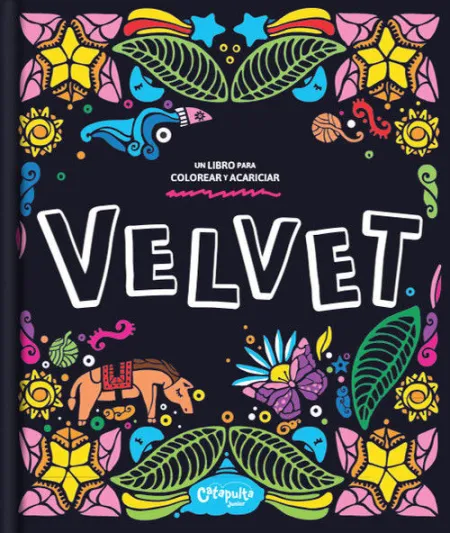 Velvet. Un Libro para Colorear y Acariciar