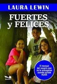 Fuertes y Felices