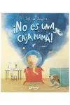 No Es una Caja, Mamá!