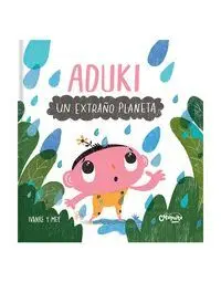 Aduki un Extraño Planeta