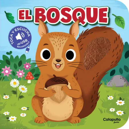 El Bosque. Toca y Escucha