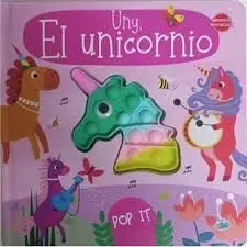 Uny, el Unicornio - Pop It