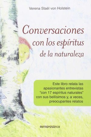 CONVERSACIONES CON LOS ESPIRITUS DE LA NATURALEZA