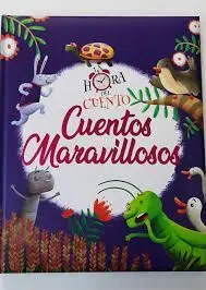 La Hora del Cuento - Cuentos Maravillosos