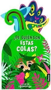 Cucutrás Sonoros. De Quién Son estas Colas?