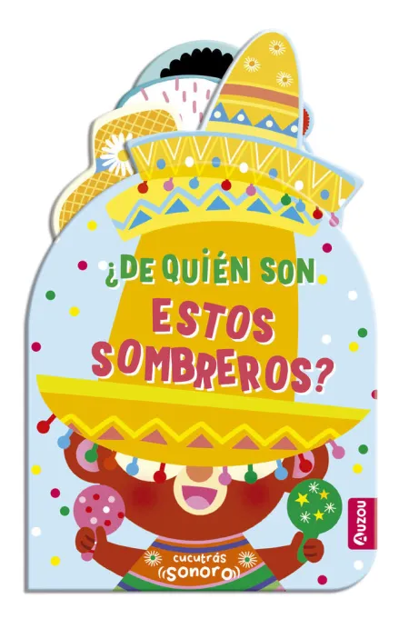 De Quién Son estos Sombreros? Cucutrás Sonoro
