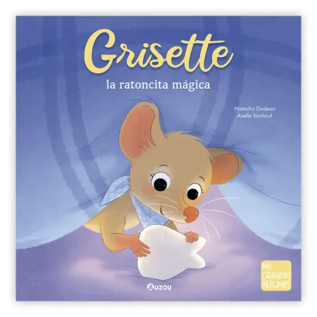 Grisette, la Ratoncita Mágica