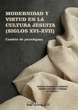 Modernidad y Virtud en la Cultura Jesuita