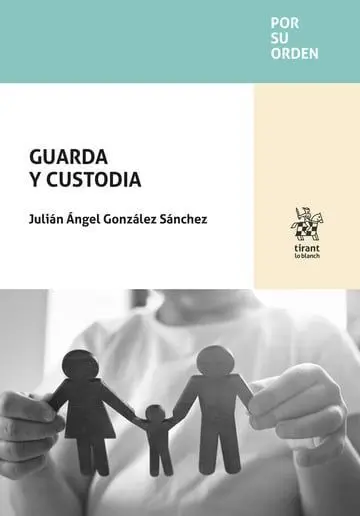 Guarda y Custodia