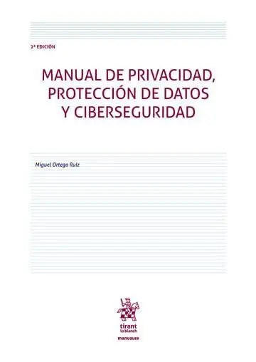 Manual de Privacidad, Proteccion de Datos y Ciberseguridad