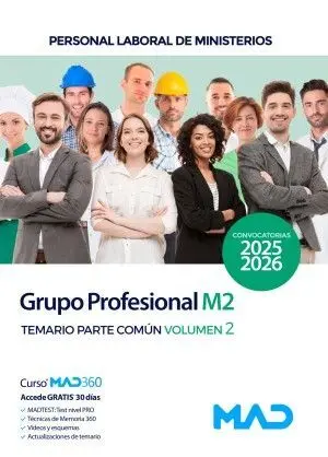 Grupo Profesional M2 (Diplomados) Temario Parte Común Vol. 2 Personal Laboral de Ministerios