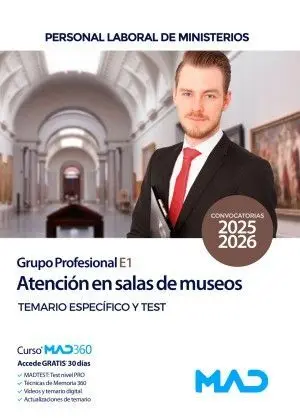 Atención en Salas de Museos (Grupo Profesional E1) Temario y Test Parte Específica