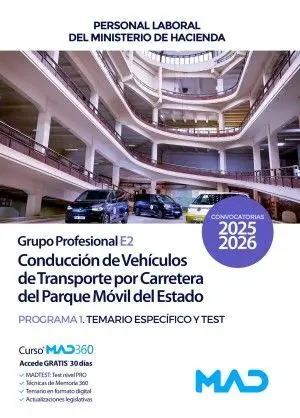 Conducción de Vehiculos de Transporte por Carretera. Programa 1: Temario Específico y Test. Grupo Profesional E2
