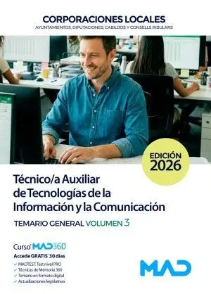 Técnico/A Auxiliar de Tecnologías de la Información y la Comunicación Temario General Vol 3