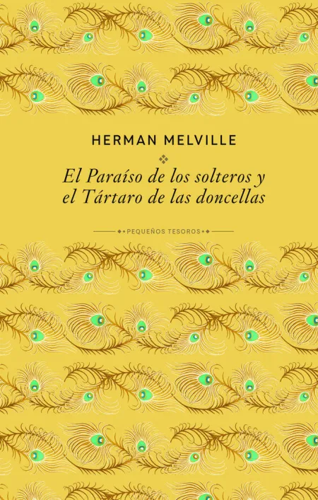 El Paraíso de los Solteros y el Tártaro de las Doncellas