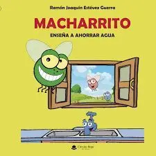 Macharrito. Enseña a Ahorrar Agua