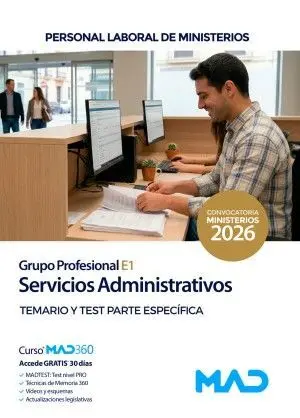 Servicios Administrativos. Temario y Test Parte Específica. Grupo Profesional E1
