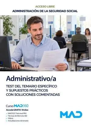 Administrativo/A Test del Temario Específico y Supuestos Prácticos con Soluciones Comentadas. Acceso Libre