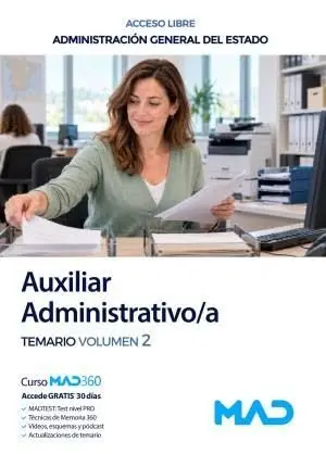 Auxiliar Administrativo/A. Temario Vol. 2. Acceso Libre. Administración General del Estado