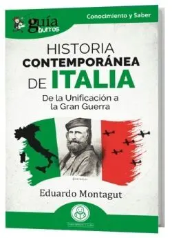 Guíaburros: Historia Contemporánea de Italia