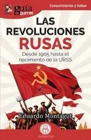 Guíaburros: las Revoluciones Rusas