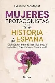 Mujeres Protagonistas de la Historia de España