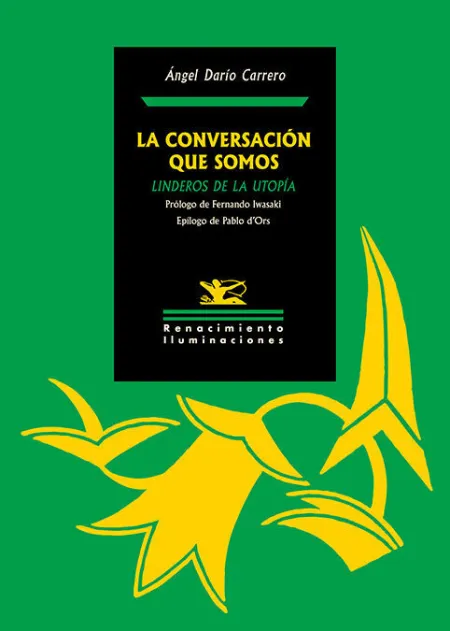 La Conversacion que Somos