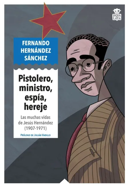 Pistolero, Ministro, Espía, Hereje