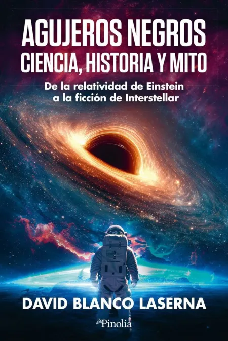 Agujeros Negros, Ciencia, Historia y Mito
