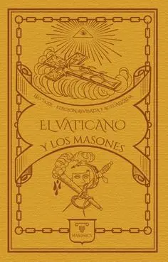 El Vaticano y los Masones
