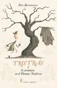 Tristras y la Aventura del Páramo Tenebroso