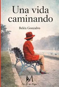 Una Vida Caminando