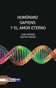 Homonimo Sapiens y el Amor Eterno