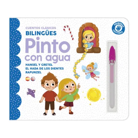 Pinto con Agua - Cuentos Clásicos Bilingues. Hansel y Gretel, el Hada de los Dientes y Rapunzzel