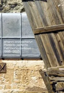 Preterito Perfecto: Patrimonio Continuo 1995-2025