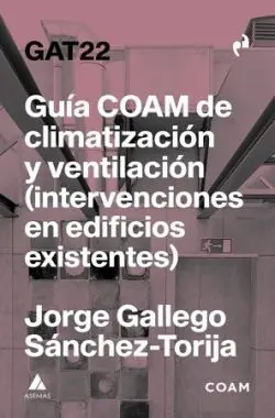Guía Coam de Climatización y Ventilación (Intervenciones en Edificios Exitentes)