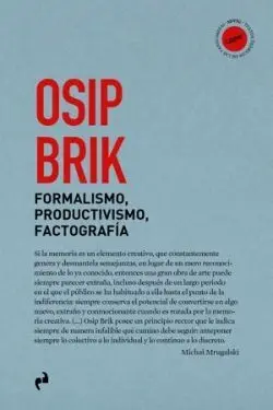 Formalismo, Productivismo, Factografía