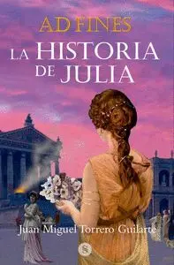 Ad Fines la Historia de Julia